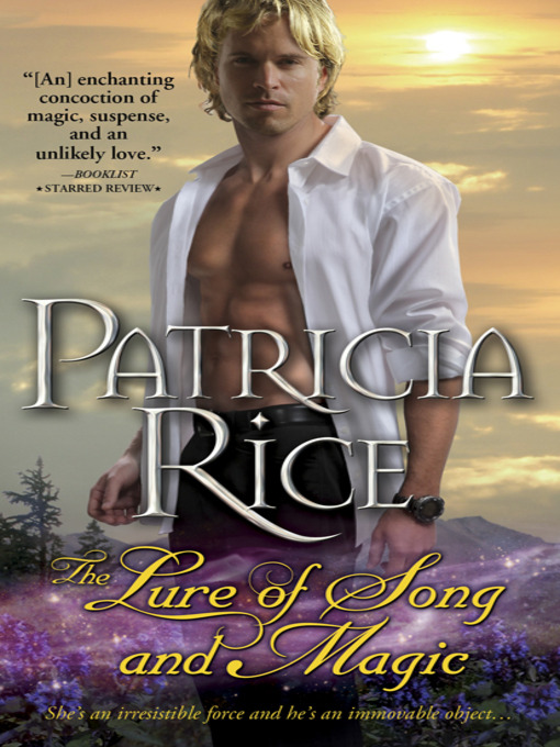 Title details for The Lure of Song and Magic by Patricia Rice - Available
